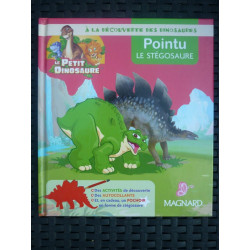 à la découverte des dinosaures Pointu le stégosaure
