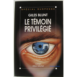 Le témoin privilégié