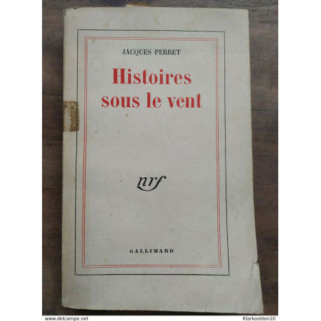 Jacques Perret - Histoires sous le vent / Gallimard