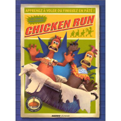 Chicken Run : Apprenez à voler ou finissez en paté