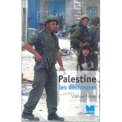 Palestine : Les Déchirures