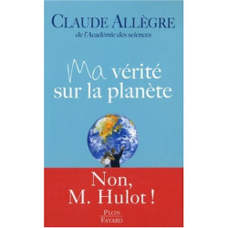 Ma vérité sur la planète