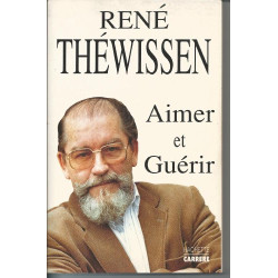 Aimer et guérir