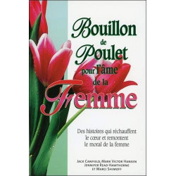 Bouillon de poulet pour l'âme de la Femme