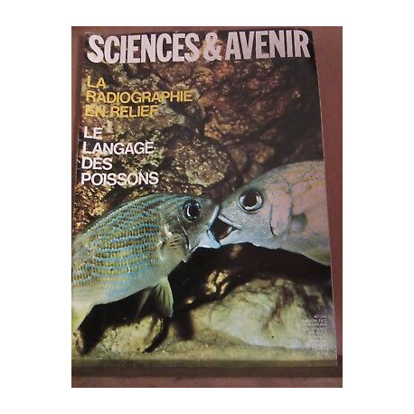 Sciences avenir n299 janv radiographie en relief langage des poissons