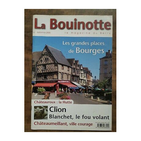 La Bouinotte Le magazine du Berry n93 Automne