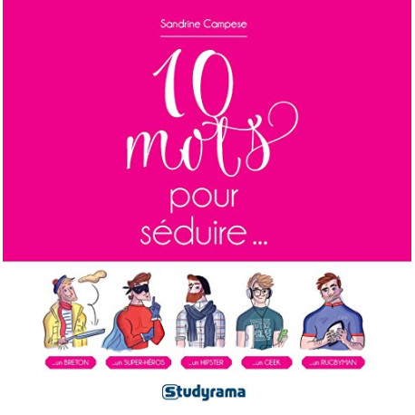 10 mots pour séduire
