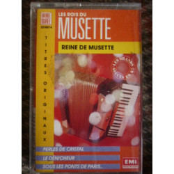 LES ROIS DU MUSETTE REINE DE MUSETTE Cassette Audio-K7 EMI 2516974...