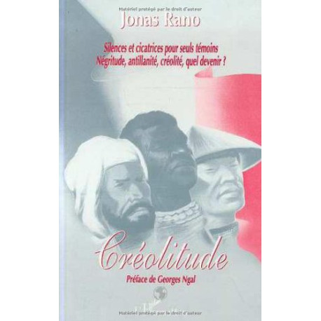 Créolitude : Silences et cicatrices pour seuls témoins