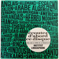 Écoutez D'abord Ce Disque - Linguaphone Disque De Documentation