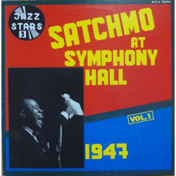 Satchmo At Symphony Hall Vol.1 1947