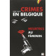 Crimes en Belgique : Meurtres au Feminin