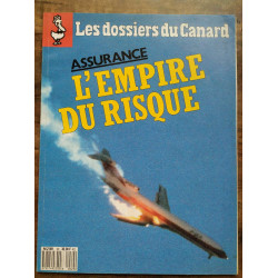 Les dossiers du Canard enchaîné N29 L'empire du risque
