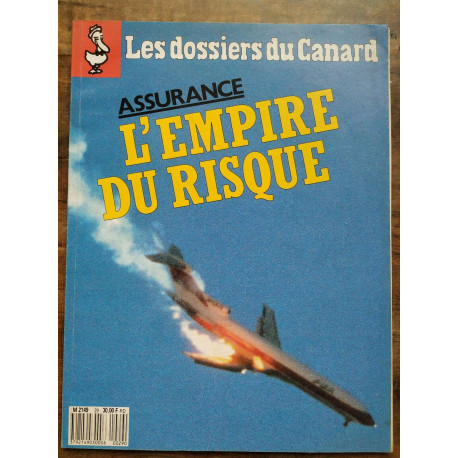 Les dossiers du Canard enchaîné N29 L'empire du risque