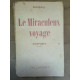 magali Le Miraculeux voyage tallandier