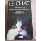 Le chat une anthologie des plus beaux textes littéraires présentée...