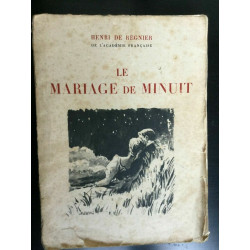 Henri de régnier Le Mariage de minuit panthéon