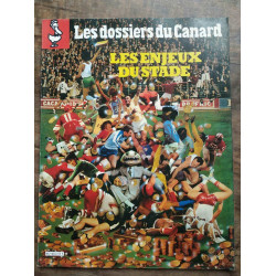 Les dossiers du Canard enchaîné N3 Les enjeux du stade