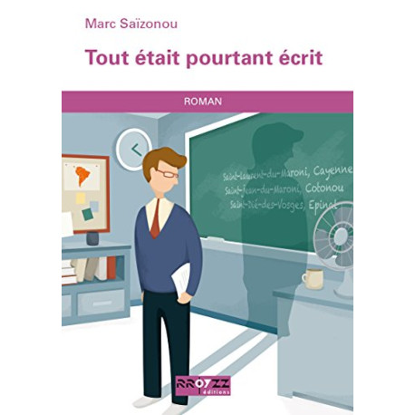 Tout etait pourtant ecrit