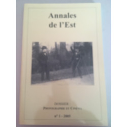 Annales De L'est - N°1 2005 - Photographie et cinéma