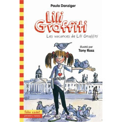 Les aventures de Lili Graffiti 2 : Les vacances de Lili Graffiti