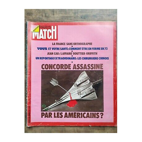 Paris Match Nº1234 30 Décembre 1972 Concorde assassiné par les...