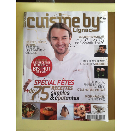 Cuisine by lignac Nº11 novembre décembre 2008