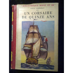 Un corsaire de quinze ans Editions g p Rouge or