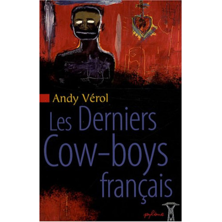 Les Derniers Cow-Boys français