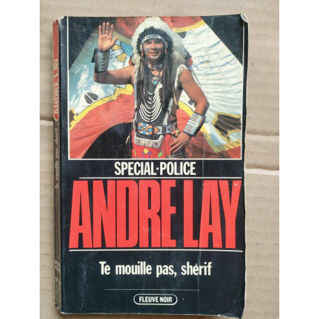 Tu mouille pas shérif Spécial police