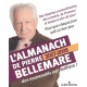 L'Almanach de Pierre Bellemare : Pour que chaque jour soit un bon...