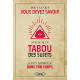 Tout ce que vous devez savoir sur le plus tabou des sujets