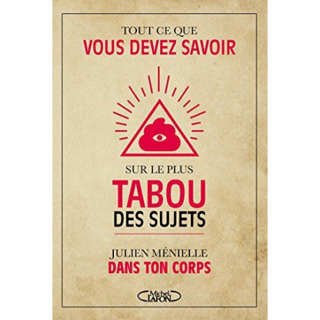 Tout ce que vous devez savoir sur le plus tabou des sujets