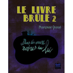 Le Livre brûlé - tome 2 Dans les eaux noires du lac (2)