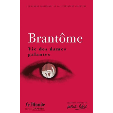 Vie des dames galantes : Choix de textes