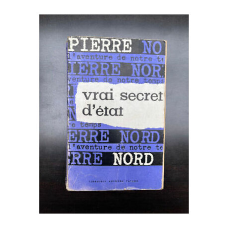 Vrai secret d'état Arthème Fayard