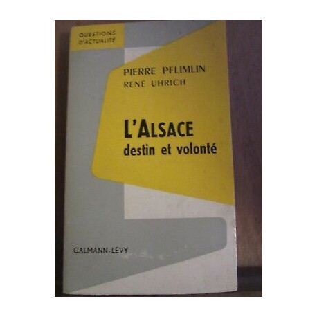 Pierre pflimlin rené uhrich destin et volonté