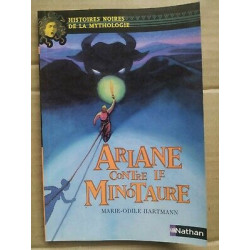 marie odile Hartmann Ariane contre le Minotaure