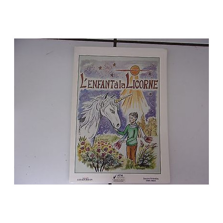 l'enfant à la Licorne dédicacé