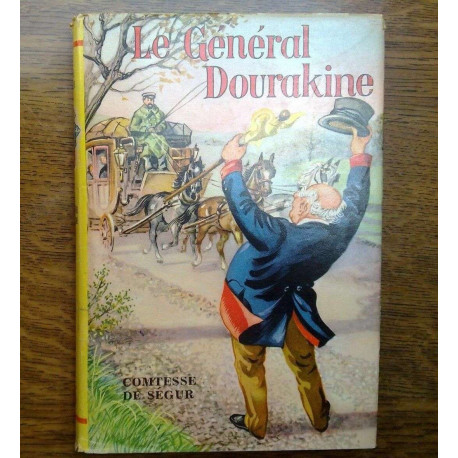 La comtesse de Ségur Le general Dourakine Mulder Zoon N.V. non daté