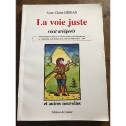La voie juste - récit ariégeois