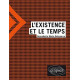 L'existence et le temps