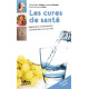 Les cures de santé : Régénération et détoxication l'exemple de la...