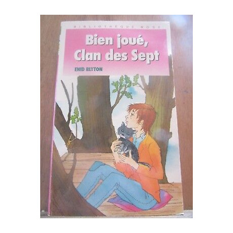 Bien joué Clan des sept Bibliothèque rose
