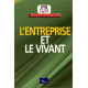 L'Entreprise et le vivant