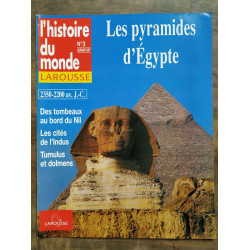L'Histoire du monde Larousse n3 - Les pyramides d'Egypte