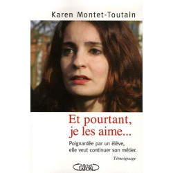 Et pourtant je les aime