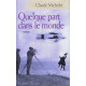 Quelque part dans le monde