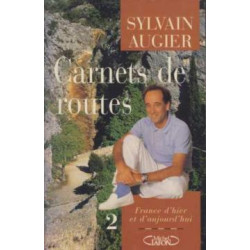 Carnets de routes tome 2 - france d'hier et d'aujourd'hui