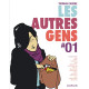 Les autres gens - tome 1 - Les autres gens 1